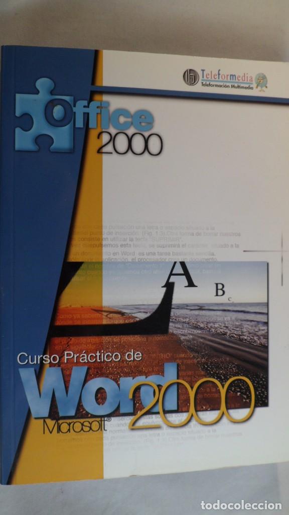 Libros de segunda mano: CURSO PR&Aacute;CTICO DE WORD 2000 - OFFICE 2000. - Foto 1