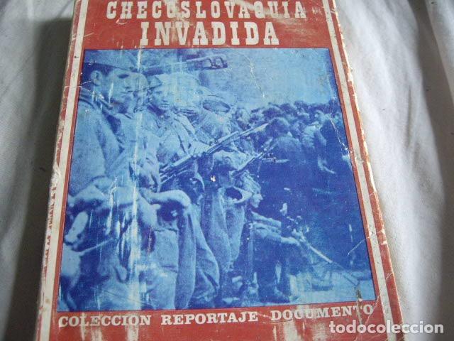 Libros de segunda mano: checoslovaquia invadida-edicion a&ntilde;o 1968 - Foto 1