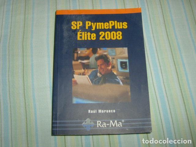 Libros de segunda mano: SP PYMEPLUS ELITE 2008 , RAUL MORUECO - Foto 1