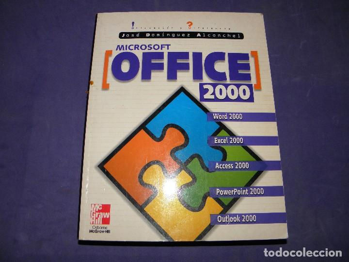 Libros de segunda mano: MICROSOFT OFICCE 2000 - JOSE DOMINGUEZ ALCONCHEL - Foto 1