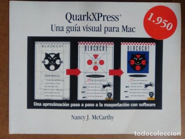 Libros de segunda mano: QUARKXPRESS UNA GUIA VISUAL PARA MAC (NANCY J. MCCARTHY) - GG - Foto 1