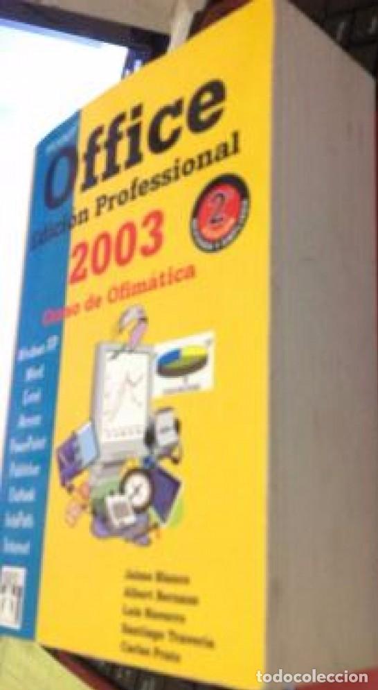 Libros de segunda mano: OFFICE EDICI&Oacute;N PROFESSIONAL 2003-CURSO DE OFIM&Aacute;TICA - Foto 1