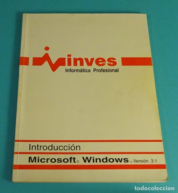 Libros de segunda mano: INTRODUCCI&Oacute;N MICROSOFT WINDOWS VERSI&Oacute;N 3.1. INVES INVESTR&Oacute;NICA - Foto 1
