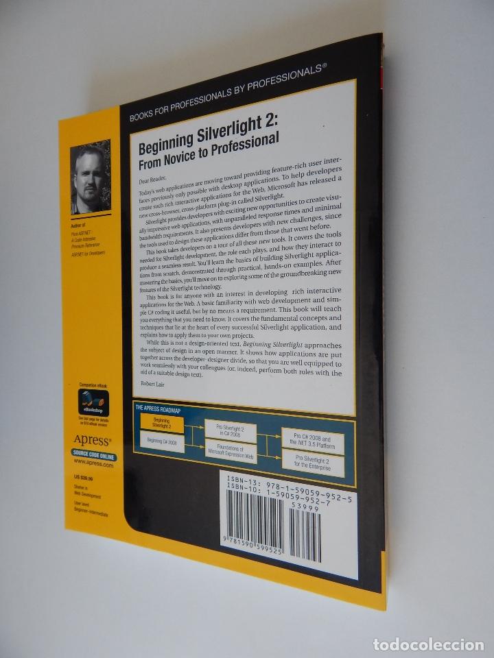 Libros de segunda mano: Beginning Silverlight 2. From novice to professional - Robert Lair - Foto 2