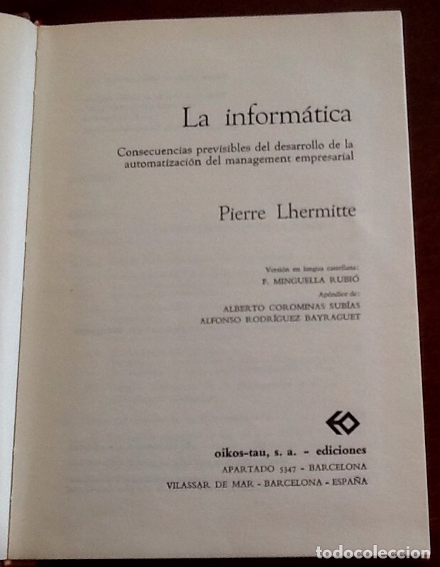 Libros de segunda mano: LA INFORM&Aacute;TICA - PIERRE LHERMITTE - OIKOS TAU - 1969 - 294 pg - Foto 2