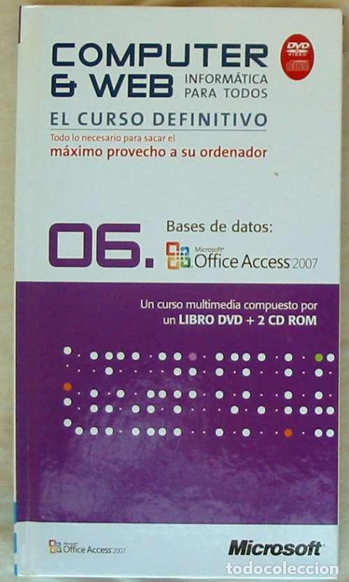 Libros de segunda mano: BASES DE DATOS - OFFICE ACCESS 2007 - LIBRO + DVD + 2 CD ROM 2008 - VER INDICE - Foto 1