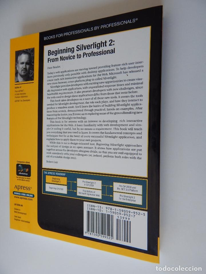 Libros de segunda mano: Beginning Silverlight 2. From novice to professional - Robert Lair - Foto 3
