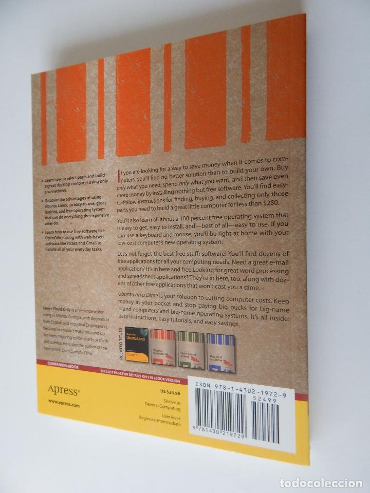 Libros de segunda mano: Ubuntu on a Dime. The Path to Low-Cost Computing - James Floyd Kelly - Foto 2