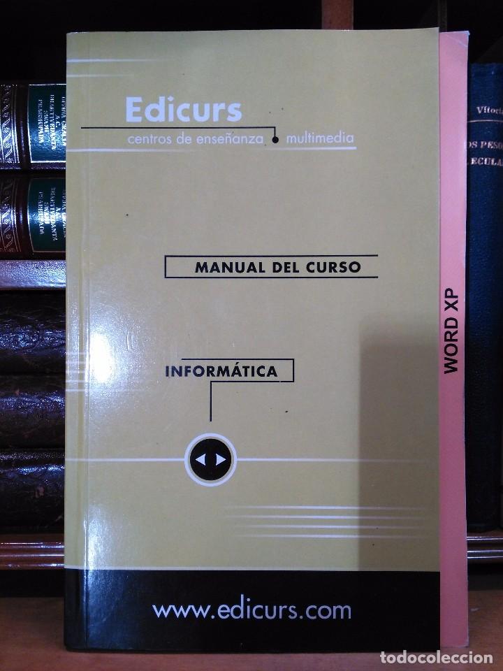 Libros de segunda mano: INFORM&Aacute;TICA. MANUAL DEL CURSO. WORD XP. WORD XP B&Aacute;SICO. WORD XP AVANZADO. - Foto 1
