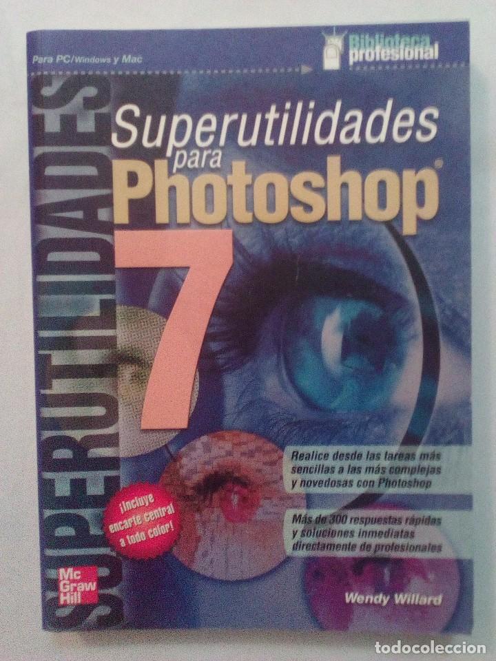 Libros de segunda mano: Superutilidades para Photoshop. Wendy Willard - Foto 1