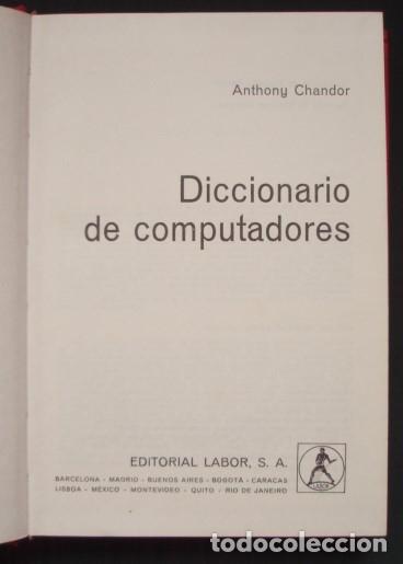 Libros de segunda mano: Diccionario de computadores - CHANDOR, Anthony. Labor, 1976 - Foto 2