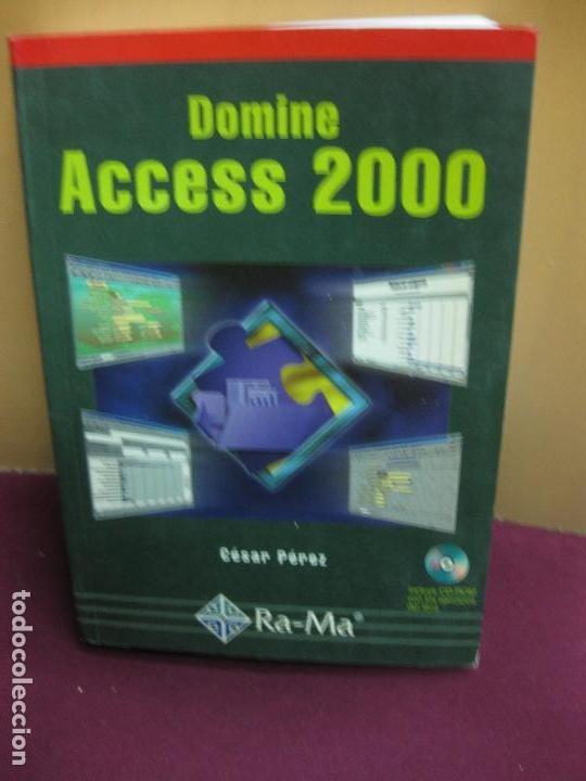 Libros de segunda mano: DOMINE MICROSOFT ACCESS 2000. CESAR PEREZ. RA-MA EDITORIAL 2000. - Foto 1