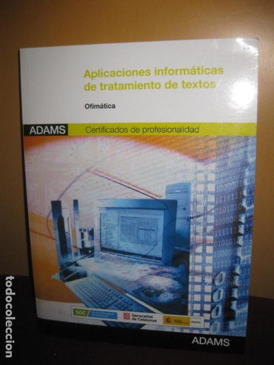 Libros de segunda mano: APLICACIONES INFORMATICAS DE TRATAMIENTO DE TEXTOS. OFIMATICA. ADAMS 2012 - Foto 1