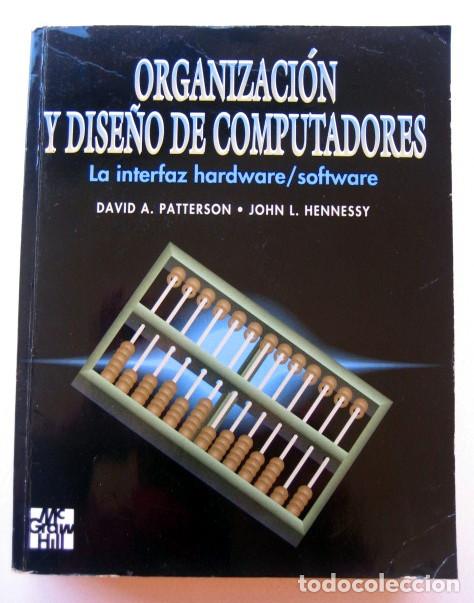 Libros de segunda mano: Organizaci&oacute;n y dise&ntilde;o de computadores. La interfaz hardware/software, de David Patterson - Foto 1