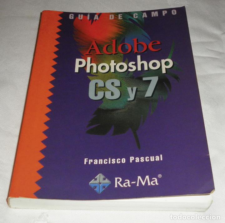Libros de segunda mano: adobe photoshop CS y 7  Francisco Pascual - Foto 1