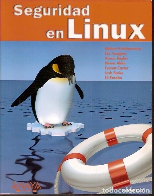 Libros de segunda mano: SEGURIDAD EN LINUX MOHAN KRISHNAMURTHY ANAYA MULTIMEDIA - Foto 1