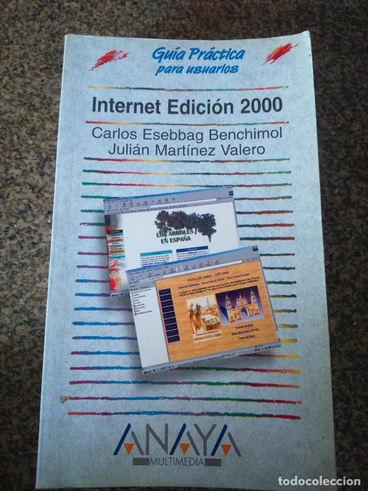 Libros de segunda mano: GUIA PRACTICA PARA USUARIOS -- INTERNET EDICION 2000 -- ANAYA -- - Foto 1