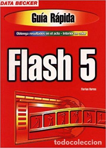Libros de segunda mano: Flash 5. Gu&iacute;a R&aacute;pida. Florian Harms. - Foto 1