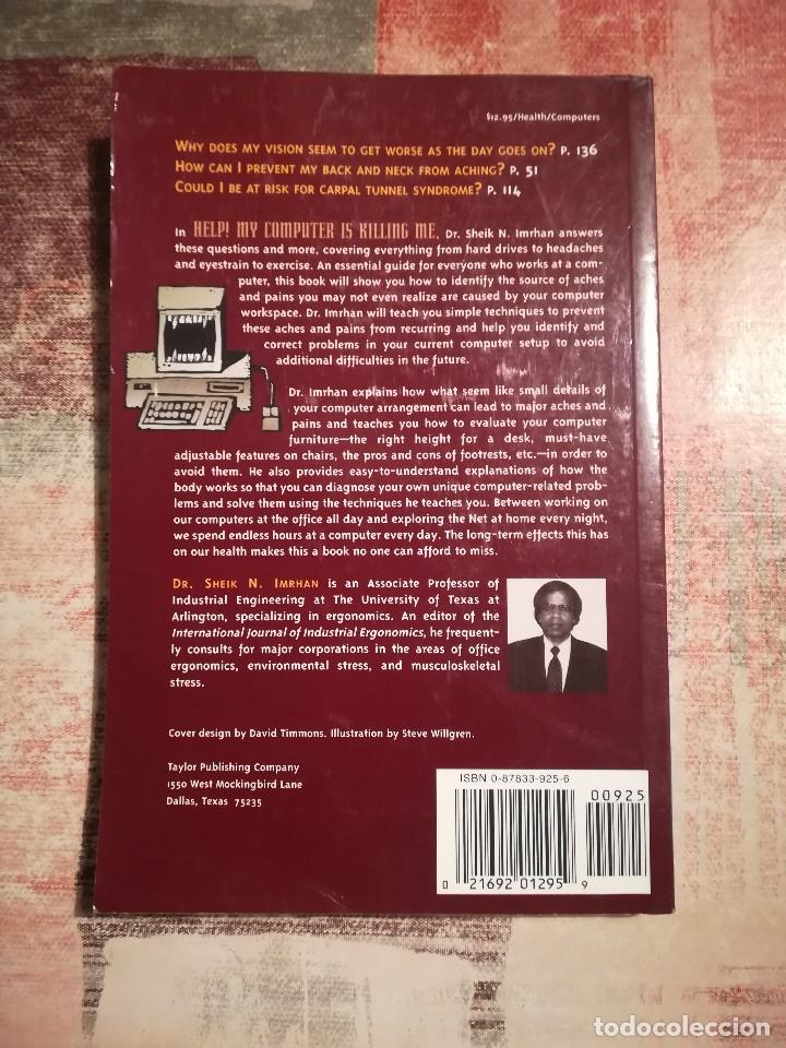 Libros de segunda mano: Help! My computer is killing me - Dr. Sheik N. Imrhan - Foto 2