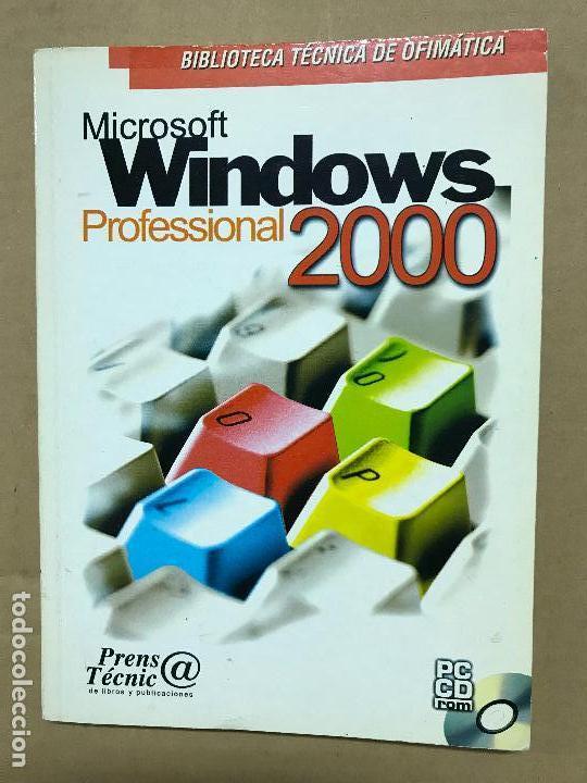 Libros de segunda mano: Microsoft Windows profesional 2000 biblioteca t&eacute;cnica de ofimatica - Foto 1