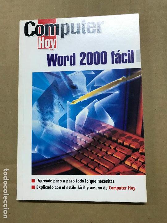 Libros de segunda mano: Word 2000 f&aacute;cil COMPUTER HOY - Foto 1