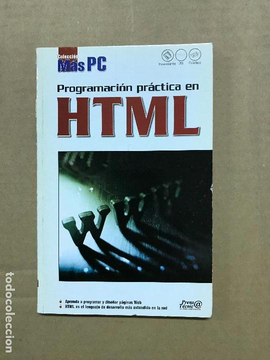 Libros de segunda mano: Programaci&oacute;n Pr&aacute;ctica en HTML. Colecci&oacute;n M&aacute;s PC - Foto 1