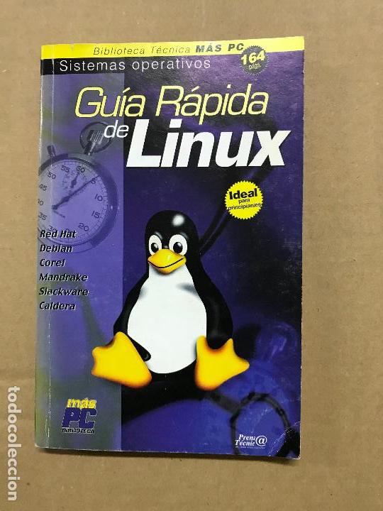 Libros de segunda mano: BIBLIOTECA TECNICA MAS PC - GUIA RAPIDA DE LINUX PARA PRINCIPIANTES - Foto 1