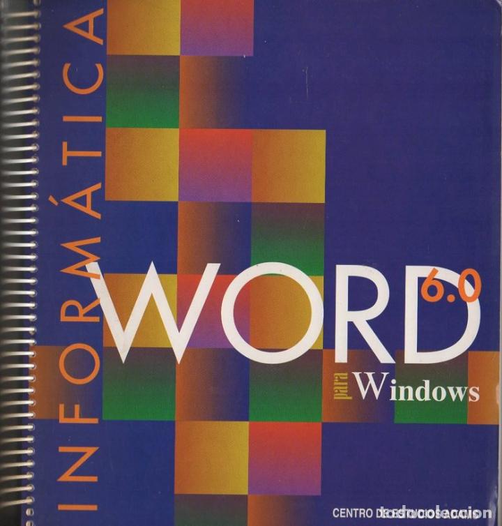 Libros de segunda mano: INFORM&Aacute;TICA WORD 6.0. PARA WINDOWS.   A-INFOR-230 - Foto 1