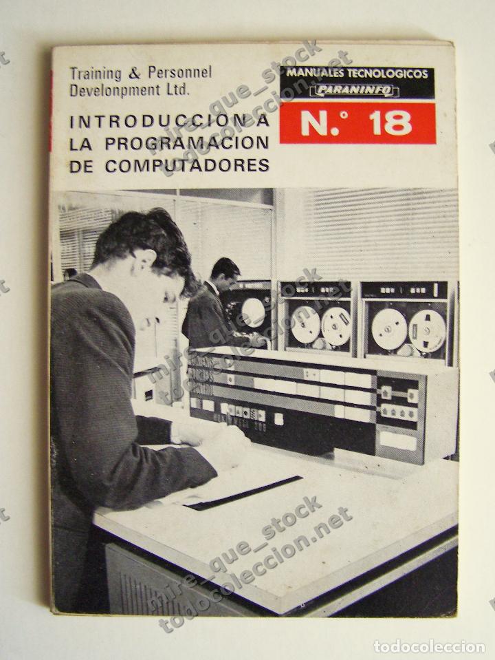 Libros de segunda mano: INTRODUCCI&Oacute;N A LA PROGRAMACI&Oacute;N DE COMPUTADORES - MANUALES TECNOL&Oacute;GICOS PARANINFO #18 1970 - Foto 1