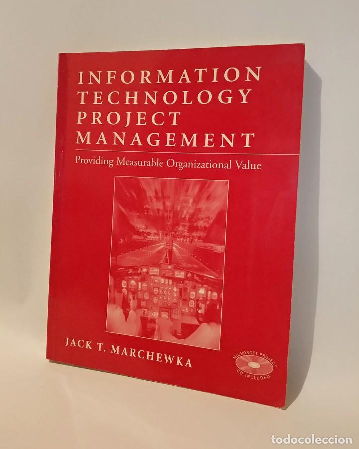 Libros de segunda mano: information technology project management jack t. marchewka incluye cd - Foto 1