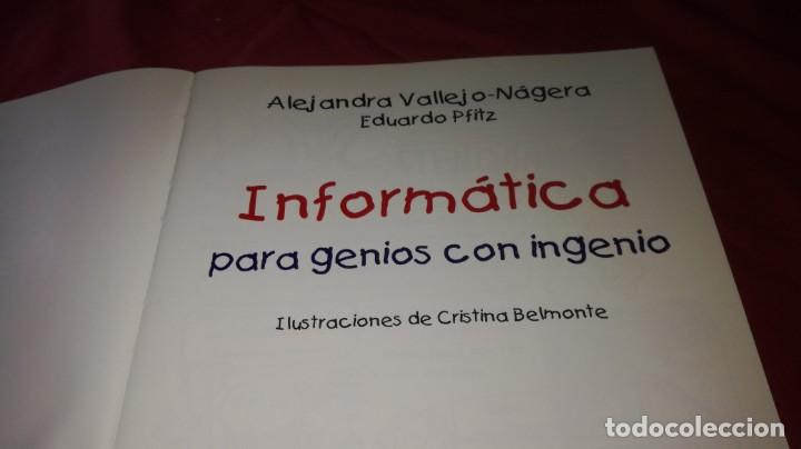 Libros de segunda mano: informatica para genios con ingenio-Alejandra Vallejo-N&aacute;gera Ediciones Mart&iacute;nez Roca, S. A. 2000 - Foto 5