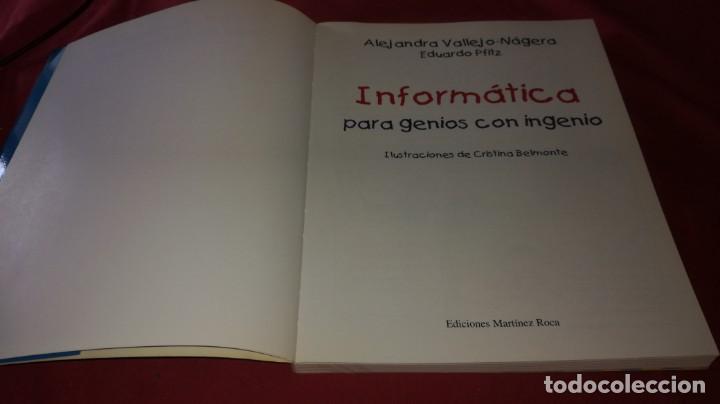 Libros de segunda mano: informatica para genios con ingenio-Alejandra Vallejo-N&aacute;gera Ediciones Mart&iacute;nez Roca, S. A. 2000 - Foto 6