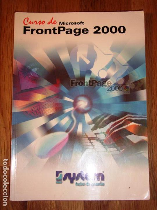 Libros de segunda mano: CURSO DE : Microsoft Frontpage 2000 - Foto 1