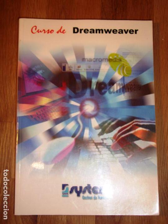 Libros de segunda mano: CURSO DE : Dreamweaver - Foto 1