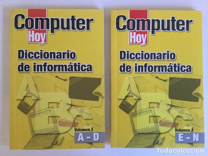 Libros de segunda mano: Computer Hoy &ndash; Diccionario de Inform&aacute;tica &ndash; Volumen 1 y 2 - Foto 1