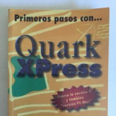 Libros de segunda mano: PRIMEROS PASOS CON… QUARK XPRESS – RA-MA – 1999