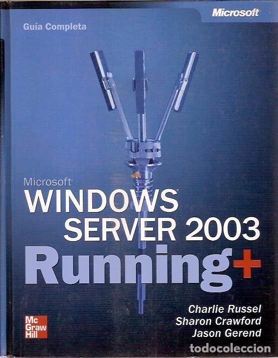 Libros de segunda mano: MICROSOFT WINDOWS SERVER 2003 RUMMING CHARLIE RUSSEL MC GRAW HILL - Foto 1