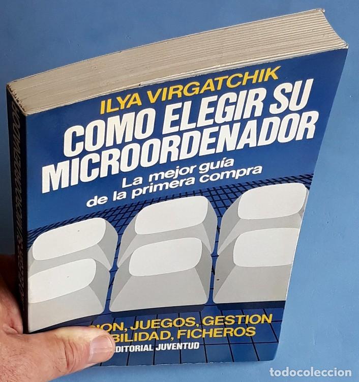 Libros de segunda mano: C&oacute;mo elegir su microordenador &ndash; Ilya Virgatchik - Foto 2