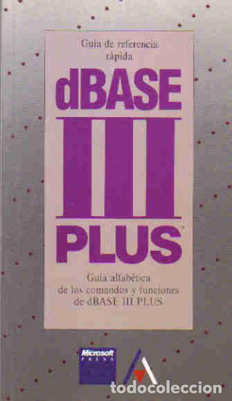 Libros de segunda mano: Dbase III Plus guia de referencia r&aacute;pida - Foto 1