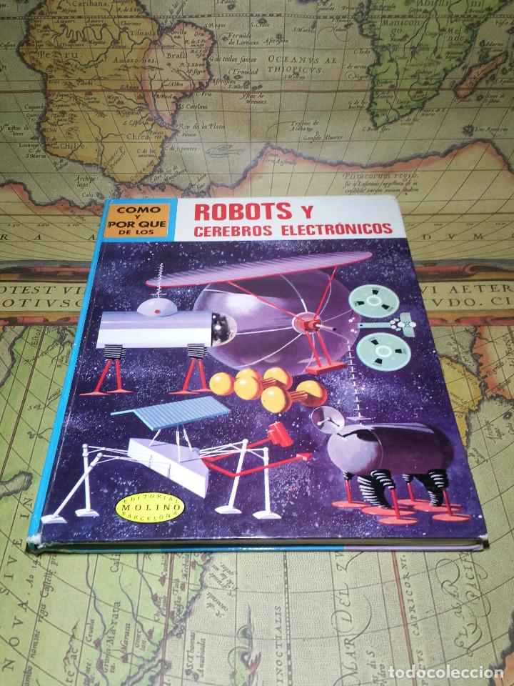 Libros de segunda mano: ROBOTS Y CEREBROS ELECTR&Oacute;NICOS- COMO Y POR QU&Eacute; DE LOS- - Foto 1