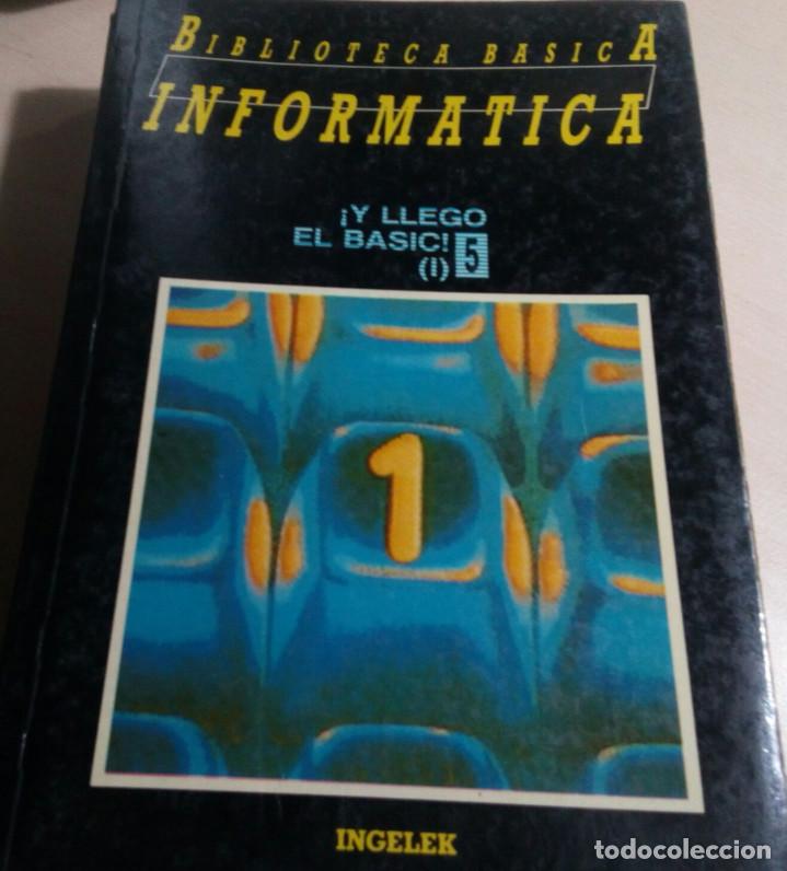 Libros de segunda mano: BASIC I.BIBLIOTECA BASICA INFORMATICA.N&ordm; 5. INGELECK.(1985) - Foto 1
