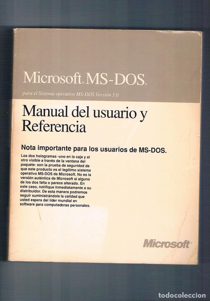 Libros de segunda mano: MICROSOFT MS-DOS VERSION 5.0 MANUAL DEL USUARIO Y REFERENCIA MANUAL INFORMATICA 1991 **- - Foto 1