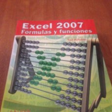 Libros de segunda mano: EXCEL 2007 FÓRMULAS Y FUNCIONES