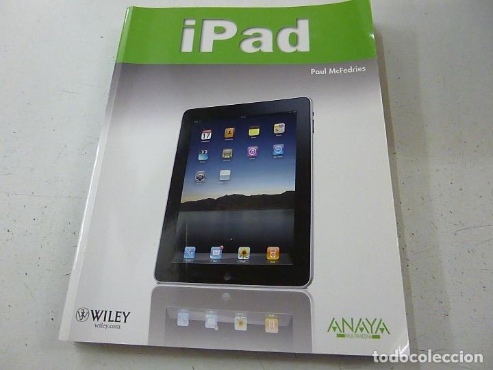 Libros de segunda mano: IPAD-PAUL MCFEDRIES-ANAYA- F10 - Foto 1