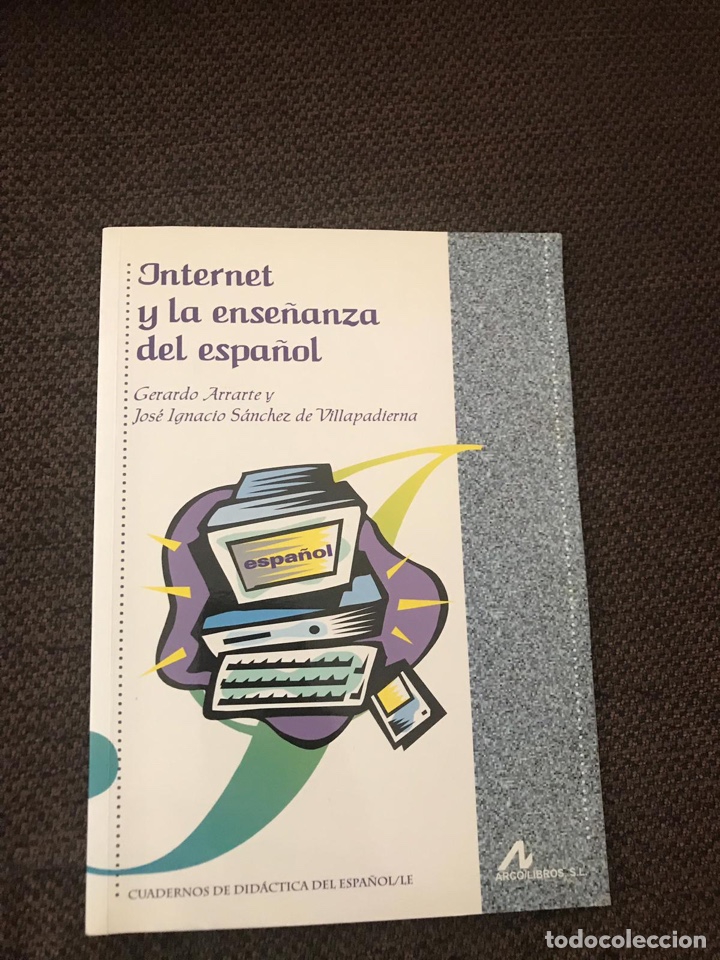 Libros de segunda mano: INTERNET Y LA ENSE&Ntilde;ANZA DEL ESPA&Ntilde;OL - Foto 1