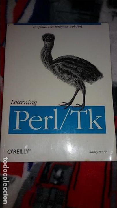 Libros de segunda mano: LEARNING PERL/TK (NANCY WLASH) - OREILLY - A&Ntilde;O 1999 - Foto 1