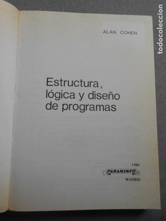 Libros de segunda mano: ESTRUCTURA, LOGICA Y DISE&Ntilde;O DE PROGRAMAS - Foto 3