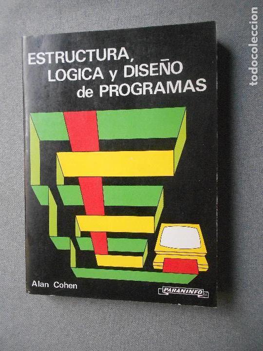 Libros de segunda mano: ESTRUCTURA, LOGICA Y DISE&Ntilde;O DE PROGRAMAS - Foto 1