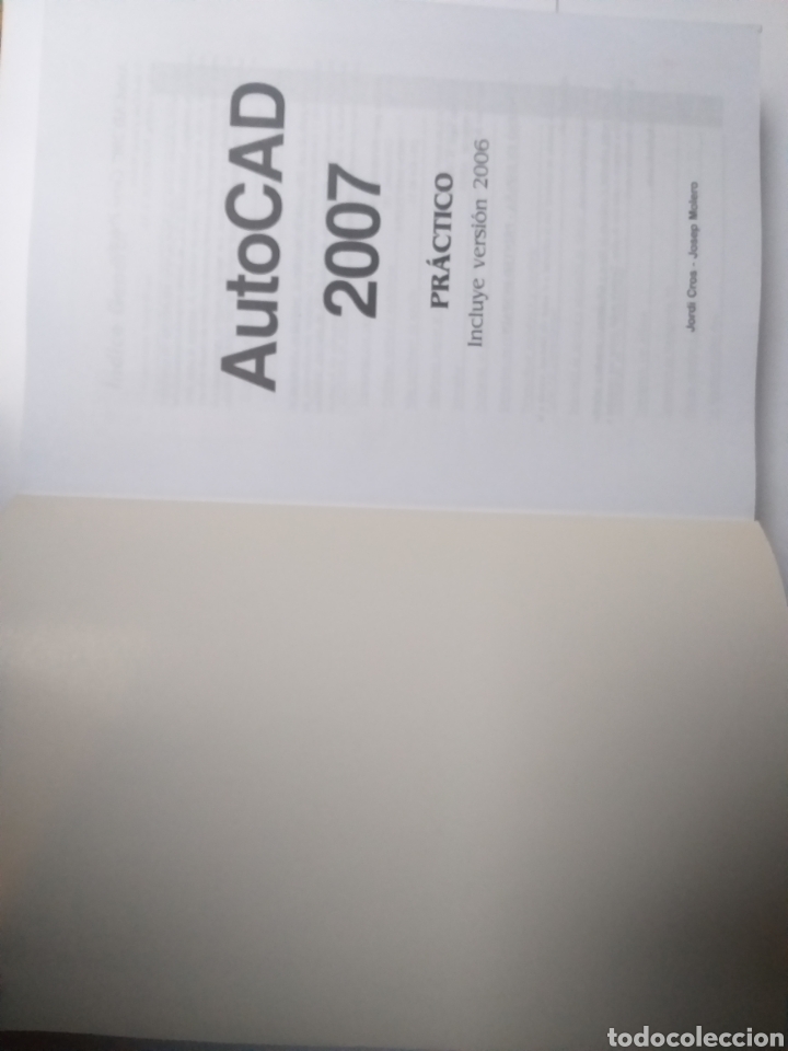 Libros de segunda mano: Inform&aacute;tica . Autocad 2007 pr&aacute;ctico Jordi Cros Josep Molero - Foto 9