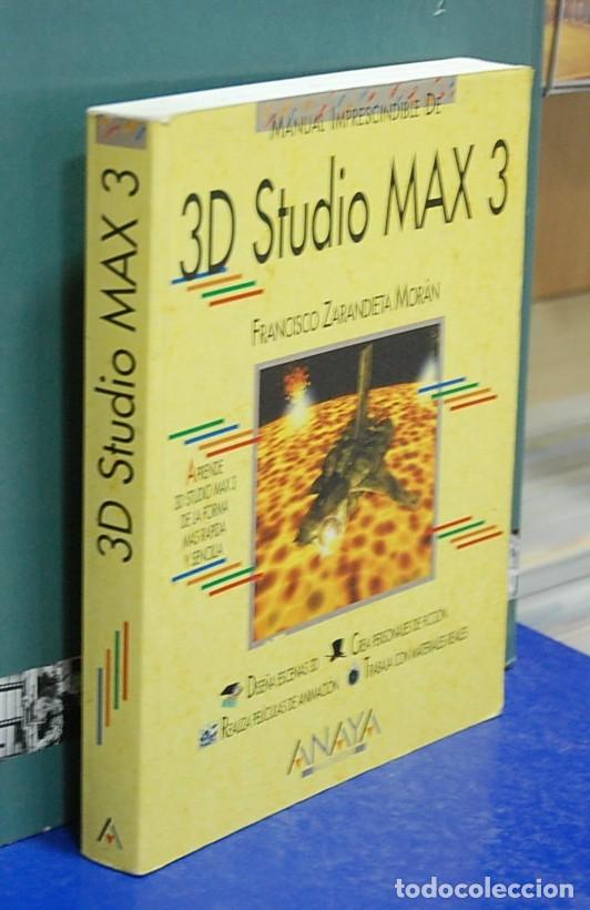 Libros de segunda mano: 3D Studio MAX 3. Francisco Zarandieta Mor&aacute;n - Foto 1